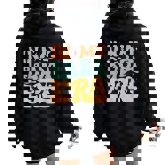 In My Baba Era Groovy Grandpa Father's Day Women Oversized Hoodie Back Print - Thegiftio UK