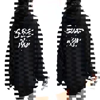 Badass Mom Sarcastic Mother's Day For Mom Grandmother Women Oversized Hoodie Back Print | Mazezy