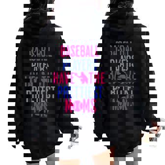Baseball Players Have The Prettiest Moms Lover Mother Women Oversized Hoodie Back Print - Thegiftio UK
