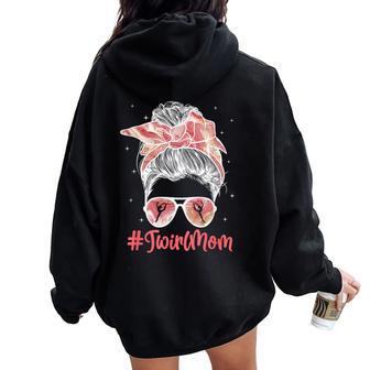 Baton Twirling Mom Of A Baton Twirler Baton Twirling Mama Women Oversized Hoodie Back Print - Thegiftio UK