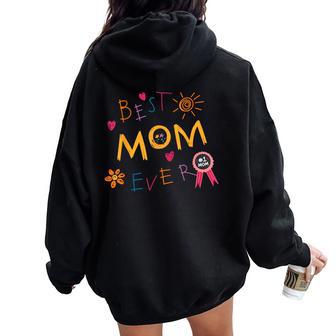 Best Mom Ever Happy Mother's Day Mama Mommy Mother Women Women Oversized Hoodie Back Print - Thegiftio UK