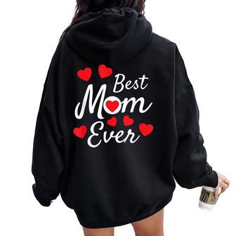 Best Mom Ever Mother's Day Present Mom Cute Women Oversized Hoodie Back Print - Thegiftio UK