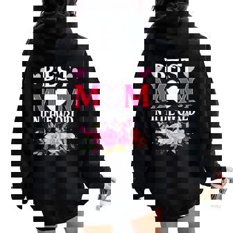 Best Mom In The World Mommy Floral Mother's Day Cute Mom Women Oversized Hoodie Back Print | Mazezy