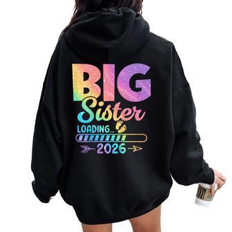 Big Sister Loading 2026 Promoted To Big Sister 2026 Girls Women Oversized Hoodie Back Print - Thegiftio UK