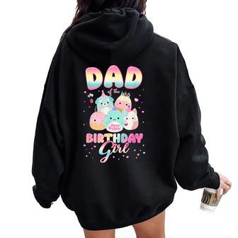 Birthday Family Party Squish Squad Dad Of The Birthday Girl Women Oversized Hoodie Back Print - Thegiftio UK
