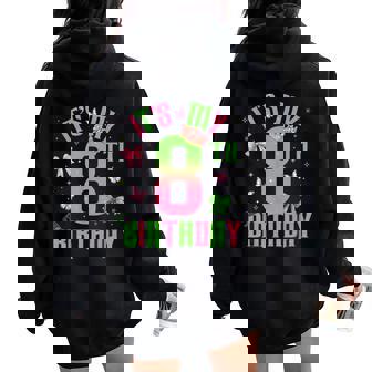 Birthday Girl It's My 8Th Birthday Witch Pink And Green Women Oversized Hoodie Back Print - Thegiftio UK