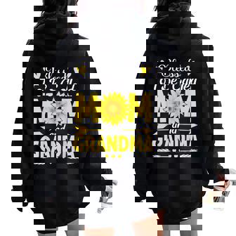 Blessed To Be Called Mom And Grandma Cool Mother's Day Mom Women Oversized Hoodie Back Print | Mazezy