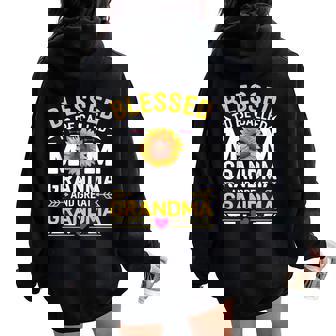 Blessed To Be Called Mom Grandma Great Grandma Mother's Day Women Oversized Hoodie Back Print | Mazezy