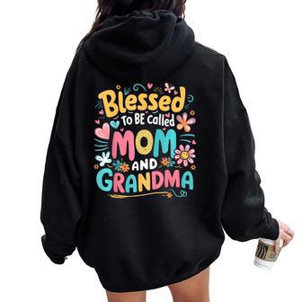 Blessed To Be Called Mom Grandma Women Women Oversized Hoodie Back Print - Thegiftio UK
