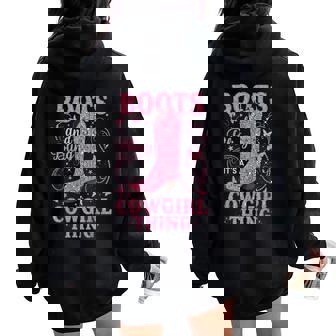 Boots And Bling Its A Cowgirl Thing Rodeo Love Country Girls Women Oversized Hoodie Back Print | Seseable FR