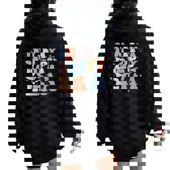 In My Boppy Era Retro Groovy Father's Day Women Oversized Hoodie Back Print - Thegiftio