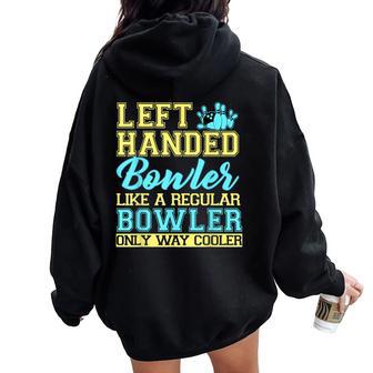Bowling Para Zurdos Bowler Team Leftie Women Oversized Hoodie Back Print - Regaloses