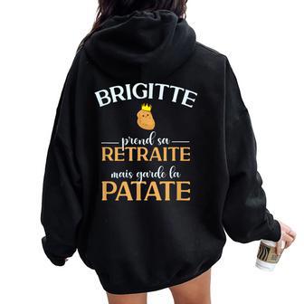 Brigitte Retraite Idee Cadeau Pot De Depart Sweat à capuche oversize pour femme avec imprimé dans le dos - Cadeauxyz
