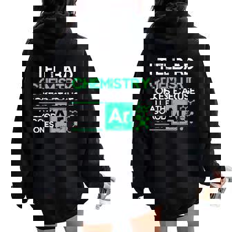 Bromas Divertidas Ciencia Elementos Químicos Química Women Oversized Hoodie Back Print - Regaloses