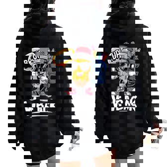 Bruh We Back Cute Pencil Teacher Student Boys Back To School Women Oversized Hoodie Back Print | Mazezy