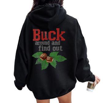 Buck Around And Find Out Ohio Home Buckeye Quote State Women Oversized Hoodie Back Print - Thegiftio UK