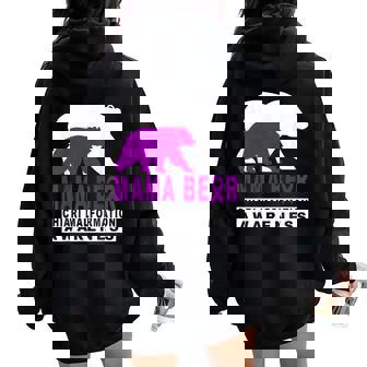 Chiari Malformation Awareness Mama Bear Support Mother Mom Women Oversized Hoodie Back Print | Mazezy