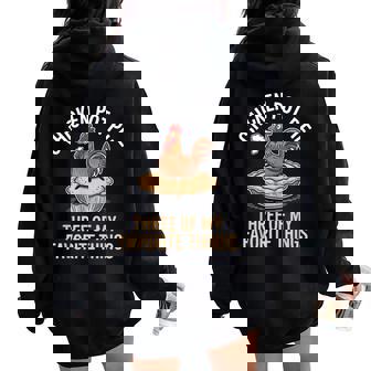 Chicken Pot Pie Three Of My Favorite Things Women Oversized Hoodie Back Print - Thegiftio UK