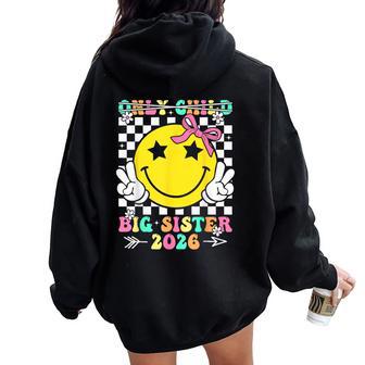 Only Child Big Sister 2026 Retro Promoted To Big Sister 2026 Women Oversized Hoodie Back Print - Thegiftio UK