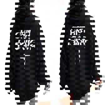 Christ Is King Jesus Catholic Christian Christianity Women Oversized Hoodie Back Print | Mazezy