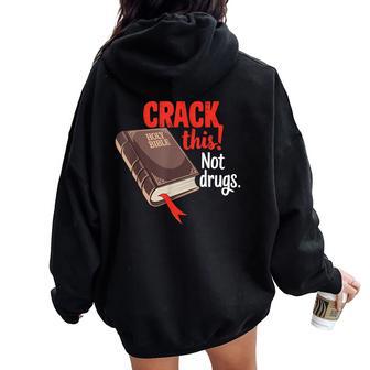 Crack This Not Drugs Holy Bible Christian God Women Oversized Hoodie Back Print - Thegiftio UK