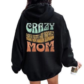Crazy Carea Castellano Manchego Mom Dog Mom Women Oversized Hoodie Back Print - Regaloses