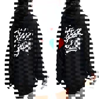 Culture Italian Roots Italy Flag Cute Italian Girl Italia Women Oversized Hoodie Back Print - Thegiftio