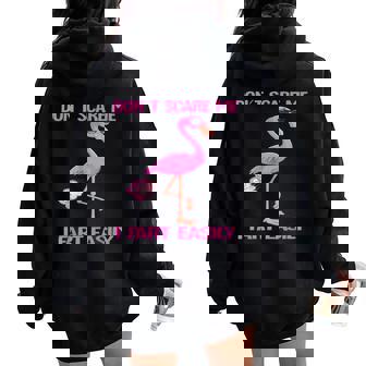 Cute Don't Scare Me I Fart Easy Fart Joke Flamingo Woman Men Women Oversized Hoodie Back Print - Thegiftio