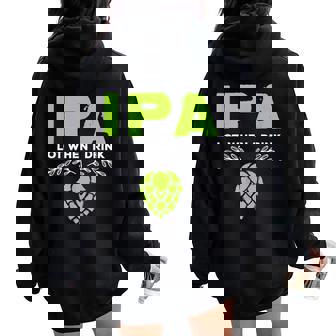 Cute Ipa Lot When I Drink Beer Drinker's Pun レディース オーバーサイズ パーカー バックプリント - Kawaiitshirt