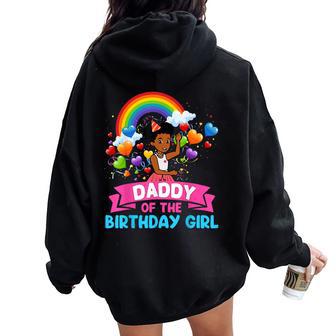Daddy Of Birthday Girl Gracie Birthday Dolls Girl Party Women Oversized Hoodie Back Print - Thegiftio UK