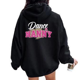 Dance Nanny Leopard Dancing Nanny Mother's Day Women Oversized Hoodie Back Print - Thegiftio UK