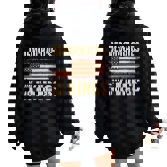 Democracies Have No Kings Retro Political Protest Freedom Women Oversized Hoodie Back Print - Thegiftio