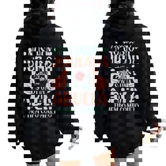 Divertido Jubilado No Estoy Jubilada Jubilación Women Oversized Hoodie Back Print - Regaloses