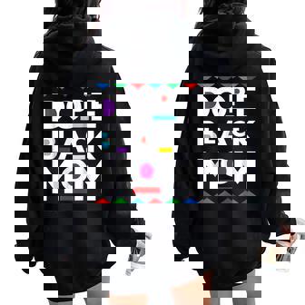 Dope Black Mom History Dope Black Mother Women Oversized Hoodie Back Print - Thegiftio UK