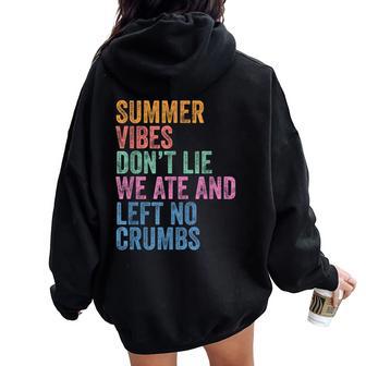 End Of The Year Teacher Last Day Summer Vibes Left No Crumbs Women Oversized Hoodie Back Print - Thegiftio UK