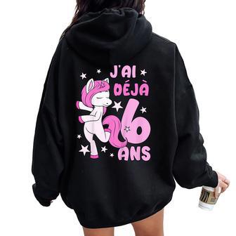 Enfant 6Ème Anniversaire Fille Licorne Mignonne J'ai Déjà 6 Ans Sweat à capuche oversize pour femme avec imprimé dans le dos - Cadeauxyz