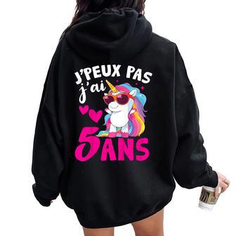 Enfant Je Peux Pas J'ai 5 Ans Anniversaire Cool Licorne Fille Sweat à capuche oversize pour femme avec imprimé dans le dos - Cadeauxyz