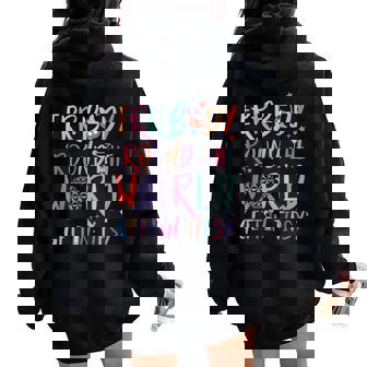 Errbody Round The World Gettin Tipsy Food And Wine Festival Women Oversized Hoodie Back Print - Thegiftio