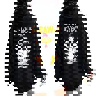 F-Caw-F Chicken Humor Quote Rooster Meme Women Oversized Hoodie Back Print | Mazezy