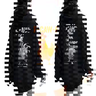 F-Caw-F Chicken Humor Quote Rooster Meme Women Oversized Hoodie Back Print | Mazezy