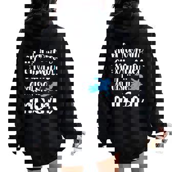 My Favorite Swimmer Calls Me Swim Mom Swimming Mama Women Oversized Hoodie Back Print - Thegiftio UK