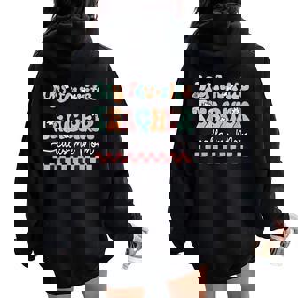 My Favorite Teacher Calls Me Mom Mother's Day Checkered Mama Women Oversized Hoodie Back Print - Thegiftio