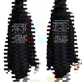 Fifth Grade Dream Team 5Th Grade First Day Of School Teacher Women Oversized Hoodie Back Print | Mazezy