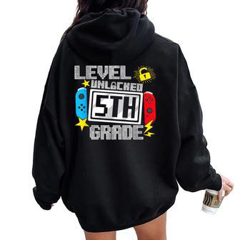 First Day Of 5Th Grade Level Unlocked Game Back To School Women Oversized Hoodie Back Print - Thegiftio UK