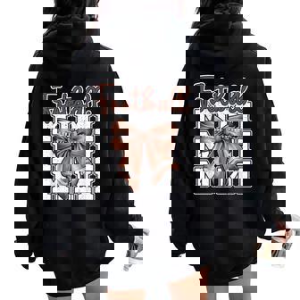 Football Mimi Coquette Bow Sport Grandma Game Women Oversized Hoodie Back Print - Thegiftio