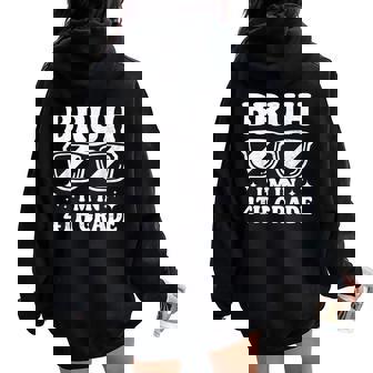 Fourth Grade Boy Bruh Im In 4Th Grade Student Back To School Women Oversized Hoodie Back Print | Mazezy