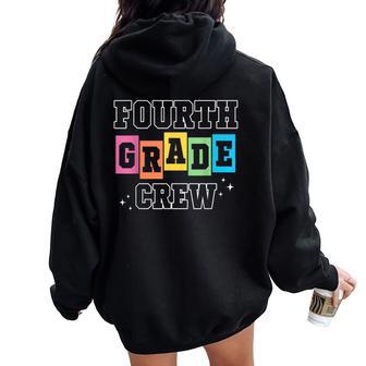 Fourth Grade Crew 4Th Grade Vibes Retro First Day Of School Women Oversized Hoodie Back Print - Thegiftio UK