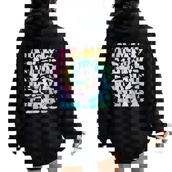 In My Fourth Grade Era Girl Tie Dye 4Th Grade Back To School Women Oversized Hoodie Back Print | Mazezy