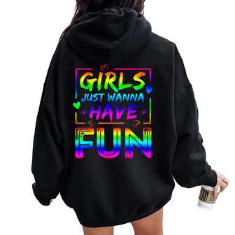 80'S Girls Just Wanna Have Fun Nostalgia 1980S Style Women Oversized Hoodie Back Print - Thegiftio UK