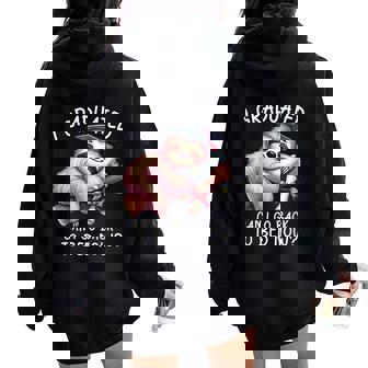 Graduation I Graduated Can I Go Back To Bed Now Women Women Oversized Hoodie Back Print | Mazezy